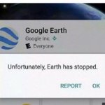 Earth has stopped meme