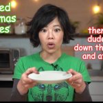 This happens a lot, I hear | I baked Christmas cookies; then some dude came down the chimney and ate them | image tagged in wow,santa,holidays,christmas,cookies | made w/ Imgflip meme maker