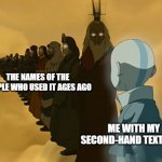Who's this Half-Blood Prince, I wonder | THE NAMES OF THE PEOPLE WHO USED IT AGES AGO; ME WITH MY SECOND-HAND TEXTBOOK | image tagged in avatar cycle | made w/ Imgflip meme maker