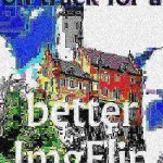 On track for a better ImgFlip 2 deep-fried 2 meme