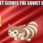 FUNNY | FURRET SERVES THE SOVIET UNION | image tagged in furret the soviet mastermind | made w/ Imgflip meme maker