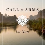 Call to Arms Lu Xun