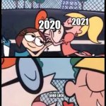 good luck | SAY IT AGAIN 2020; 2021; 2020; GOOD LUCK | image tagged in say it again dexter | made w/ Imgflip meme maker