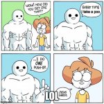 Poo | I take a poo; LOL | image tagged in wow how did you get like that,poop | made w/ Imgflip meme maker
