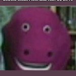 lol | ME: THROWS BALL INTO THE CROWD WHEN I WIN LIKE THEY DO ON TV; EVERYONE ELSE IN THE BOWLING MATCH | image tagged in disturbed barney | made w/ Imgflip meme maker
