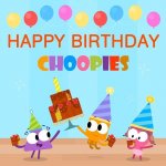 Happy Birthday Choopies!