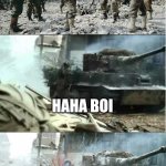 What happened to the img flip memers | STOP LOOKING AT MEMES! HAHA BOI | image tagged in saving private ryan | made w/ Imgflip meme maker