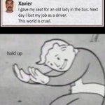Fallout Hold Up | image tagged in fallout hold up | made w/ Imgflip meme maker