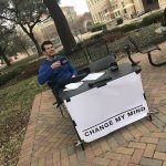 Steven Crowder's "Change My Mind" Campus Sign