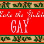 Make the Yuletide Gay meme
