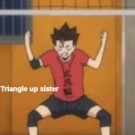 Triangle up sister meme