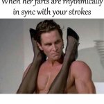 Christian Bale When Her Farts Are Rhythmically In Sync | image tagged in christian bale when her farts are rhythmically in sync | made w/ Imgflip meme maker