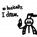 “so basically, I draw.” ~ BlooPan