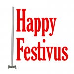 Happy Festivus