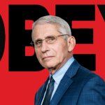 Obey Dr. Fauci