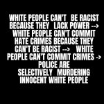 black privilege meme white people can't be racist