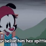 facts | hate it or belive him hes spitting facts | image tagged in gifs,animaniacs | made w/ Imgflip video-to-gif maker