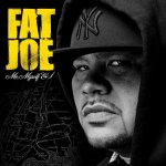 Fat Joe Me Myself & I