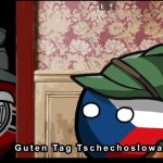Guten tag czechoslovakia meme