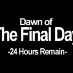 Dawn of the final day | image tagged in dawn of the final day,memes | made w/ Imgflip meme maker