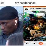 Another Guilty Pleasure with KOF Music | image tagged in me in public my headphones | made w/ Imgflip meme maker