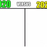 2020 vs 2021 meme