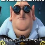 New Year, New Template | ME THINKING ABOUT 2020 | image tagged in dr nefario lame,despicable me,lame,new year,2020,2020 sucks | made w/ Imgflip meme maker