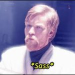 Obi-Wan sass