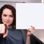 Daisy Ridley with a blank sign pointing at you (tilt corrected) meme