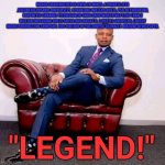 Shepherd Bushiri - Legend 001 | MAJOR SHAREHOLDER IN OVER 26 MINES ,4 PRIVATE JETS ,SHEPHERD BUSHIRI UNIVERSITY, SPARKLING WATERS HOTEL, PSB NETWORKING, PROPHETIC CHANNEL TELEVISION,10 CARS EACH WORTH NOT LESS THAN 2 MILLION INCLUDING ROLLS ROYCE AND BUGATTI, 3 HOTELS OVERSEAS, ENERGY DRINK PRODUCTION COMPANY, 500 MILLION OF FOLLOWERS GLOBALLY. MALAWI NEWSPAPER. "LEGEND!" | image tagged in prophet shepherd bushiri | made w/ Imgflip meme maker