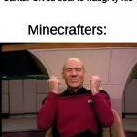 Coal is useful too. | Santa: Gives coal to naughty kid; Minecrafters: | image tagged in picard yessssss | made w/ Imgflip meme maker
