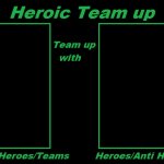 Heroic Team Up