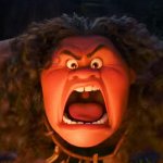 Moana Maui screaming