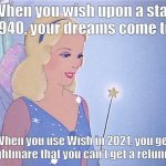 Wish | When you wish upon a star in 1940, your dreams come true. When you use Wish in 2021, you get a nightmare that you can't get a refund for. | image tagged in blue fairy,wish,memes | made w/ Imgflip meme maker