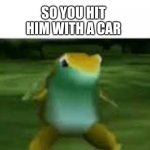 Snowball | WHEN YOUR FRIEND HITS YOU WITH A SNOWBALL; SO YOU HIT HIM WITH A CAR | image tagged in get nae naed,memes | made w/ Imgflip meme maker