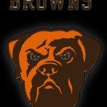 Cleveland Browns | YOU BARK, I BITE; RIDE OR DIE. #BROWNS21 | image tagged in cleveland browns | made w/ Imgflip meme maker