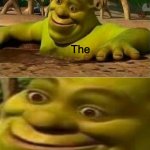 The what but Shrek