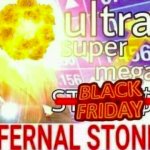 ultra super mega black friday infernal stonks