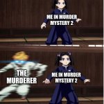 Murder Mystery 2 | ME IN MURDER MYSTERY 2; THE MURDERER; ME IN MURDER MYSTERY 2 | image tagged in zenitsu training,roblox,demon slayer | made w/ Imgflip meme maker