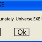 . | Universe.EXE; Unfortunately, Universe.EXE has stopped; Ok; Ok; Ok | image tagged in windows xp error | made w/ Imgflip meme maker