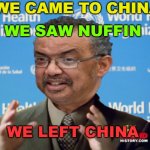 We came to China, We saw nuffin, We left China | WE CAME TO CHINA; WE SAW NUFFIN; WE LEFT CHINA | image tagged in ancient aliens | made w/ Imgflip meme maker