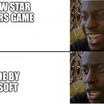 Relatable right gamers | NEW STAR WARS GAME; MADE BY UBISOFT | image tagged in disappointed black guy | made w/ Imgflip meme maker