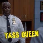 Holt "Yass queen" meme