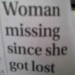 Woman missing since she got lost