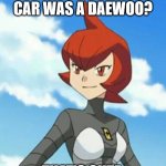 smug mars | YOUR FIRST CAR WAS A DAEWOO? THAT'S CUTE. | image tagged in smug mars | made w/ Imgflip meme maker