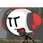 charles this is the greatest plan meme meme