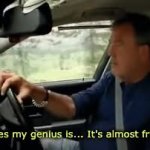 Sometimes my genius is... It's almost frightening gif version GIF Template