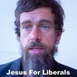 Liberal Messiah Jack Dorsey