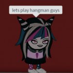 lets play hangman! meme
