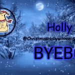 Holly goodbye bullsh#t | BYEBull | image tagged in gifs,scumbag hollywood,hollywood liberals | made w/ Imgflip video-to-gif maker